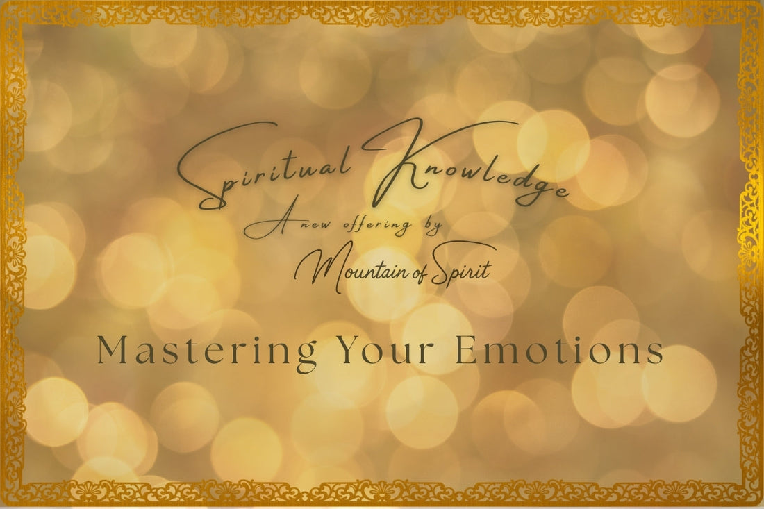 Week 2 - 4: Mastering Your Emotions